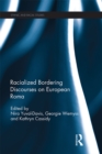 Racialized Bordering Discourses on European Roma - eBook