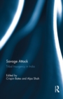 Savage Attack : Tribal Insurgency in India - eBook