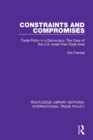 Constraints and Compromises : Trade Policy in a Democracy: The Case of the U.S.-Israel Free Trade Area - eBook