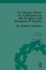 Sir Thomas More: or, Colloquies on the Progress and Prospects of Society, by Robert Southey - eBook