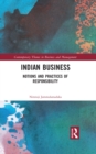 Indian Business : Notions and Practices of Responsibility - eBook