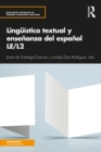 Linguistica textual y ensenanza del espanol LE/L2 - eBook