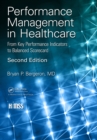 Performance Management in Healthcare : From Key Performance Indicators to Balanced Scorecard - eBook