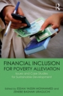 Financial Inclusion for Poverty Alleviation : Issues and Case Studies for Sustainable Development - eBook