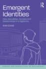 Emergent Identities : New Sexualities, Genders and Relationships in a Digital Era - eBook
