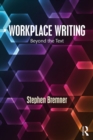 Workplace Writing : Beyond the Text - eBook