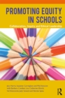 Promoting Equity in Schools : Collaboration, Inquiry and Ethical Leadership - eBook