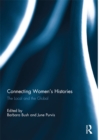 Connecting Women's Histories : The local and the global - eBook