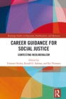 Career Guidance for Social Justice : Contesting Neoliberalism - eBook