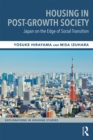 Housing in Post-Growth Society : Japan on the Edge of Social Transition - eBook