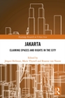 Jakarta : Claiming spaces and rights in the city - eBook