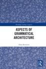 Aspects of Grammatical Architecture - eBook