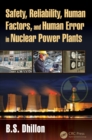 Safety, Reliability, Human Factors, and Human Error in Nuclear Power Plants - eBook