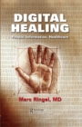 Digital Healing : People, Information, Healthcare - eBook