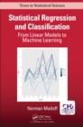 Statistical Regression and Classification : From Linear Models to Machine Learning - eBook