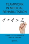 Teamwork in Medical Rehabilitation - eBook