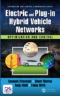 Electric and Plug-in Hybrid Vehicle Networks : Optimization and Control - eBook