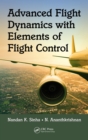 Advanced Flight Dynamics with Elements of Flight Control - eBook