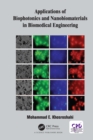 Applications of Biophotonics and Nanobiomaterials in Biomedical Engineering - eBook