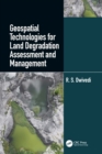 Geospatial Technologies for Land Degradation Assessment and Management - eBook