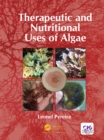 Therapeutic and Nutritional Uses of Algae - eBook