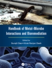 Handbook of Metal-Microbe Interactions and Bioremediation - eBook