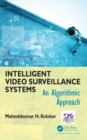 Intelligent Video Surveillance Systems : An Algorithmic Approach - eBook