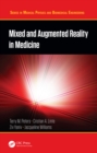 Mixed and Augmented Reality in Medicine - eBook