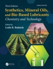 Synthetics, Mineral Oils, and Bio-Based Lubricants : Chemistry and Technology - eBook