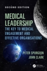 Medical Leadership : The key to medical engagement and effective organisations, Second Edition - eBook