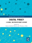 Digital Piracy : A Global, Multidisciplinary Account - eBook