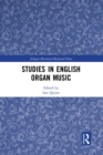Studies in English Organ Music - eBook
