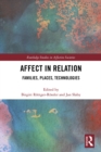Affect in Relation : Families, Places, Technologies - eBook
