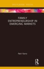Family Entrepreneurship in Emerging Markets - eBook