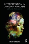 Interpretation in Jungian Analysis : Art and Technique - eBook