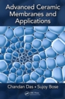Advanced Ceramic Membranes and Applications - eBook