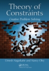 Theory of Constraints : Creative Problem Solving - eBook