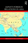 Japan's Foreign Relations in Asia - eBook
