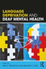 Language Deprivation and Deaf Mental Health - eBook