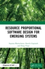 Resource Proportional Software Design for Emerging Systems - eBook