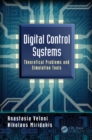 Digital Control Systems : Theoretical Problems and Simulation Tools - eBook