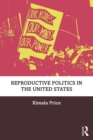 Reproductive Politics in the United States - eBook