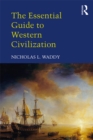 The Essential Guide to Western Civilization - eBook