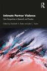 Intimate Partner Violence : New Perspectives in Research and Practice - eBook