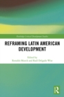 Reframing Latin American Development - eBook
