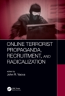 Online Terrorist Propaganda, Recruitment, and Radicalization - eBook