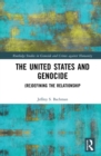 The United States and Genocide : (Re)Defining the Relationship - eBook