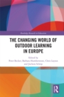 The Changing World of Outdoor Learning in Europe - eBook