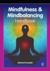 The Mindfulness and Mindbalancing Handbook - eBook