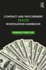 Contract and Procurement Fraud Investigation Guidebook - eBook